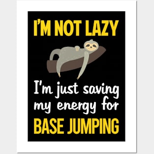 Funny Lazy Base Jumping Posters and Art